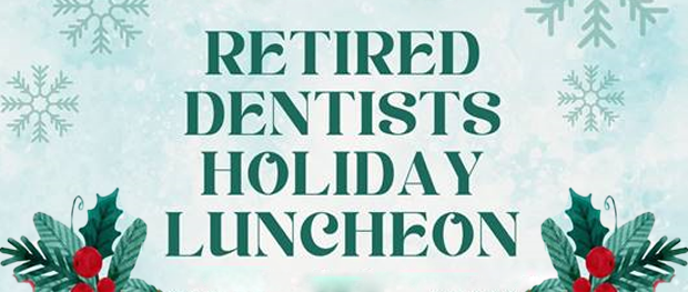 Retired Dentists Holiday Luncheon